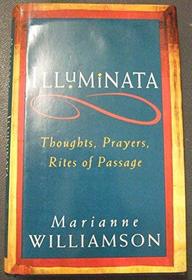 Illuminata - Thoughts, Prayers, Rites Of Passage