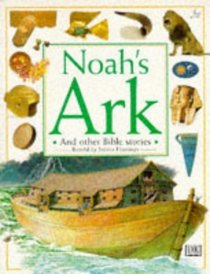 Noah's Ark and Other Stories (Bible Stories)