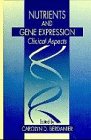 Nutrients and Gene Expression: Clinical Aspects