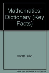 Mathematics: Dictionary (Key Facts)