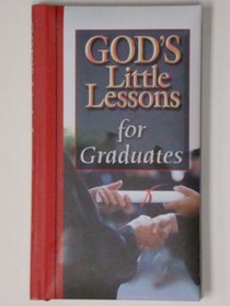 God's Little Lessons for Graduates