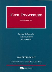 Civil Procedure 2008 Statutory and Case Supplement (University Casebook)