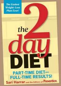 The 2 Day Diet (Part-time diet - Full time results)