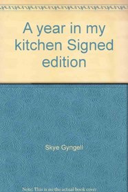 A year in my kitchen Signed edition