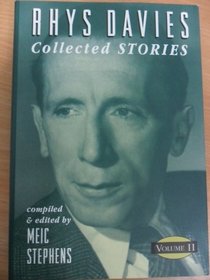 Rhys Davies Collected Stories: v. 2