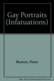 Gay Portraits (Infatuations)