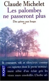 Les Palombes Ne Passeront Plus (French Edition)