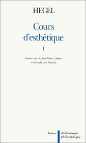 Cours d'esthtique, tome 1 (French Edition)