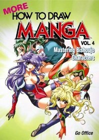 More How To Draw Manga Volume 4: Mastering Bishoujo Characters (More How to Draw Manga)