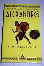 Alxandros: el hijo del sueo