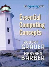 Exploring : Essential Computing Concepts
