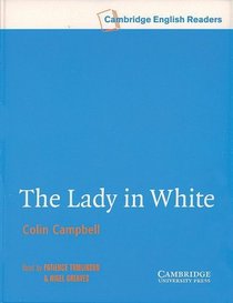 The Lady in White Level 4 Audio Cassette Set (2 Cassettes) (Cambridge English Readers)