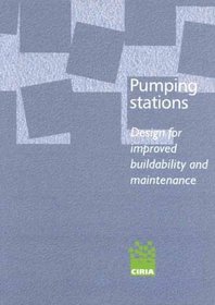 Pumping Stations - Design for Improved Buildability and Maintenance: R182