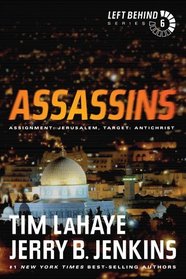 Assassins: Assignment: Jerusalem, Target: Antichrist (Left Behind)