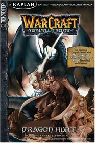 Dragon Hunt: Kaplan SAT/ACT Vocabulary-Building Manga (Warcraft: Sunwell, Bk 1)