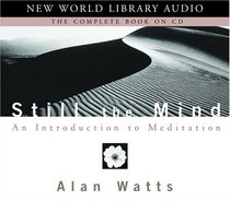 Still the Mind : An Introduction to Meditation