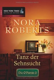 Die O'Haras 02. Tanz der Sehnsucht