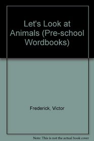 Let's Look at Animals (Pre-school Wordbooks)