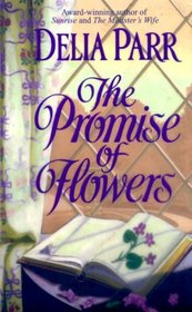 The Promise of Flowers