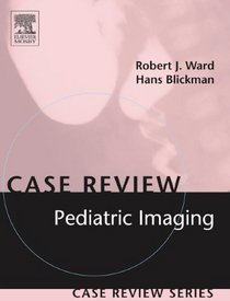 Pediatric Imaging: Case Review (Case Review)