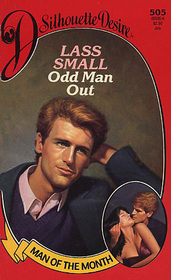 Odd Man Out (Man of the Month) (Silhouette Desire, No 505)
