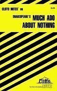 Cliffs Notes: Shakespeare's Much Ado About Nothing