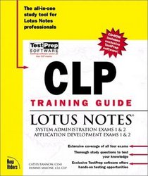 Clp Training Guide: Lotus Notes (CLP Training Guide)