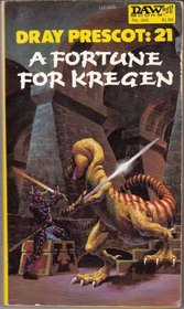 A Fortune for Kregen (Dray Prescot, Bk 21) (Jikaida Cycle, Bk 3)