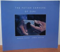 Fetish Carvers of Zuni
