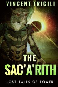 The Sac'a'rith (Lost Tales of Power) (Volume 5)
