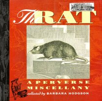 The Rat: A Perverse Miscellany