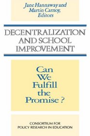 and School Improvement: Can We Fulfill the Promise (Jossey Bass Education Series)