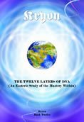 The Twelve Layers of DNA (Kryon Book 12) (Kryon, Volume 12)