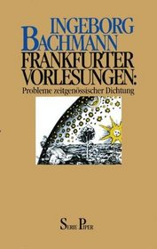 Frankfurter Vorlesungen: Probleme zeitgenossischer Dichtung (Serie Piper) (German Edition)