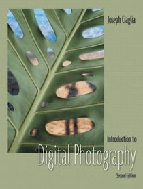 Introduction to Digital Photography (2nd Edition)