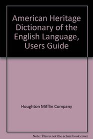 American Heritage Dictionary of the English Language, Users Guide