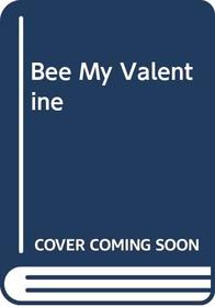' Bee My Valentine'