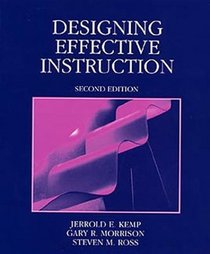 Designing Effective Instruction, 2nd Edition