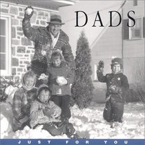 Dads: Just for You
