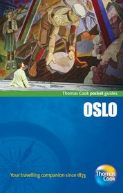 Oslo Pocket Guide, 4th: Compact and practical pocket guides for sun seekers and city breakers (Thomas Cook Pocket Guides)
