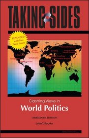 World Politics, Expanded: Taking Sides - Clashing Views in World Politics, Expanded