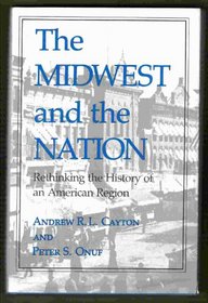 Midwest and the Nation (Midwestern History and Culture)