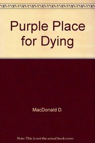 PURPLE PLACE FOR DYING