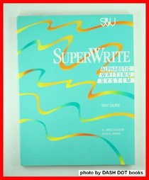 Superwrite: An Alph Writing Sys: Theory-B