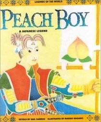 Peach Boy: A Japanese Legend