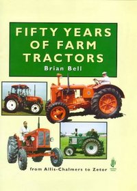 Fifty Years of Farm Tractors