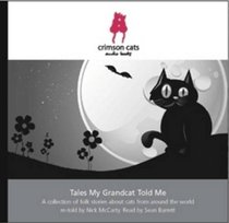 Tales My Grandcat Told Me: Folk Stories About Cats from Around the World