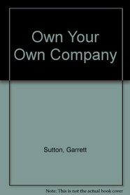 Own Your Own Company
