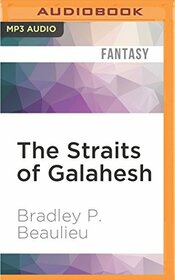 Straits of Galahesh, The (The Lays of Anuskaya)