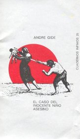 El Caso Del Inocente Nino Asesino (Spanish Edition)